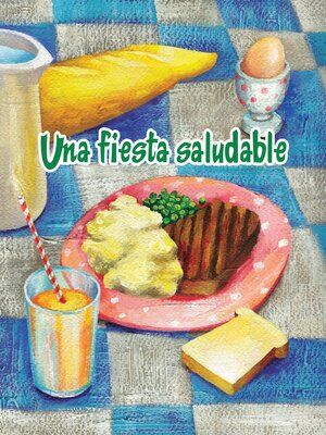 cover image of Una fiesta saludable (The Healthy Food Party)